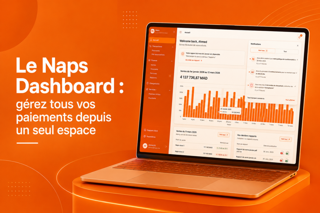 Le Naps Dashboard : gérez tous vos paiements depuis un seul espace